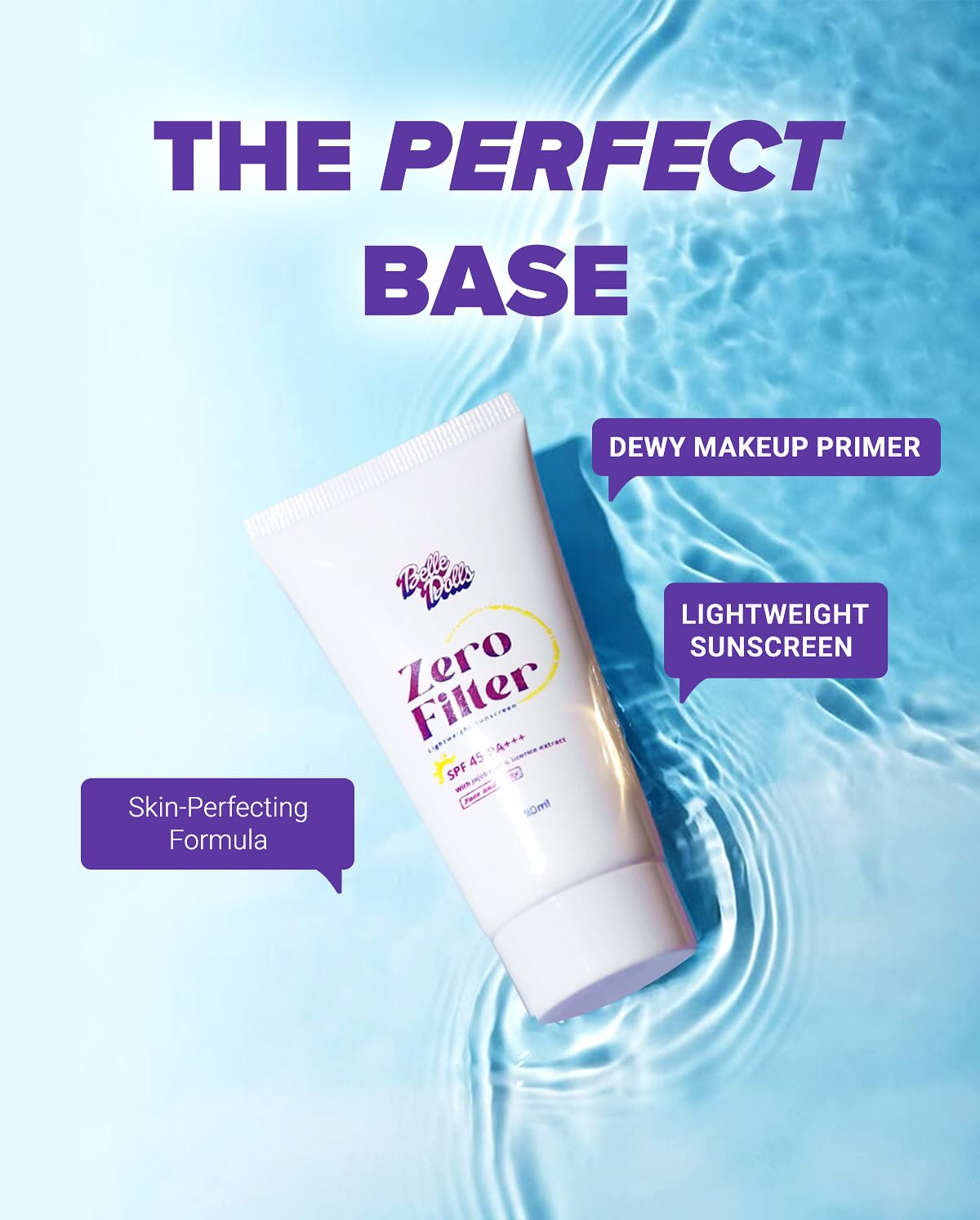 Belle Dolls Zero Filter Lightweight Sunscreen 50ml (Face and Body) SPF45 PA+++